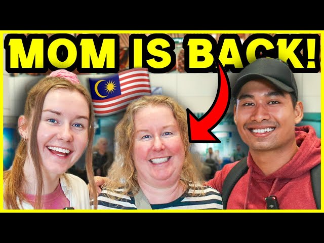 MOM MOVED TO MALAYSIA! 😭😍🇲🇾