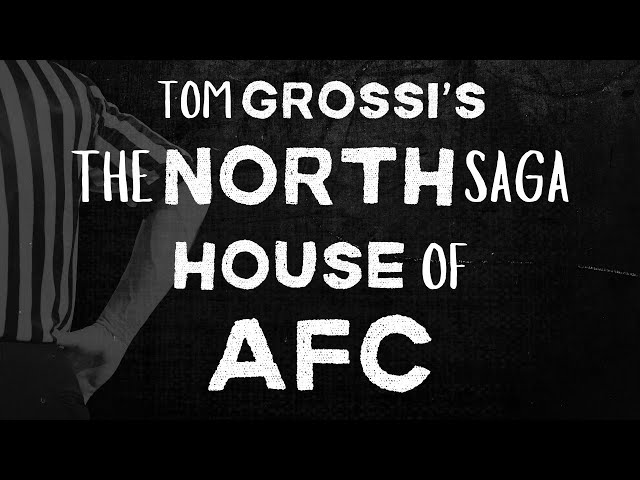 Tom Grossi’s The North Saga House of AFC Trailer