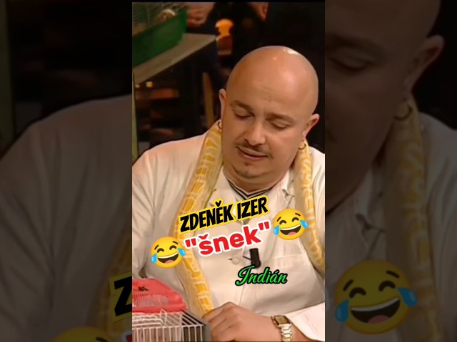 Zdeněk IZER : Šnek 😂😂😂 TOP #izer #indianfanda #vtip #vtipy #sranda #humor #shorts