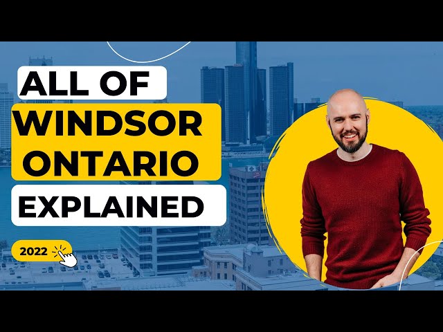 LIVING IN WINDSOR ONTARIO | EVERYTHING YOU NEED TO KNOW