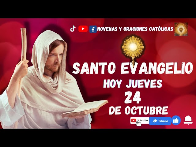 Lectura del Santo Evangelio hoy 24 Octubre 2024 #santo #evangeliodehoy