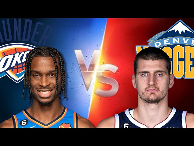 Oklahoma City Thunder vs Denver Nuggets | NBA Regular Season 2023-24 LIVE