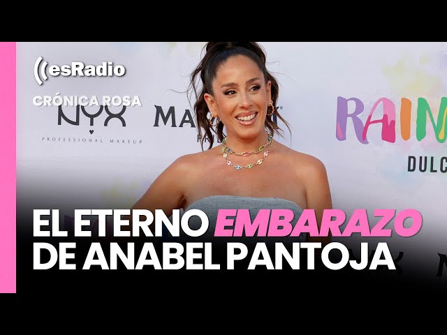 Crónica Rosa: El eterno embarazo de Anabel Pantoja