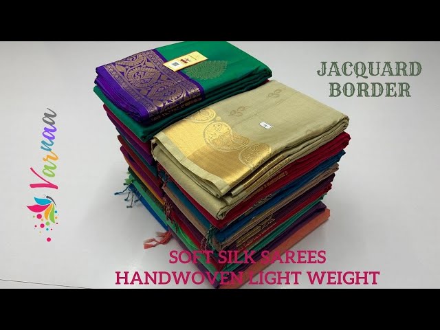 Jacquard Border Soft Silk Sarees From Varnaa | Traditionally Handwoven Pure silk sarees collections