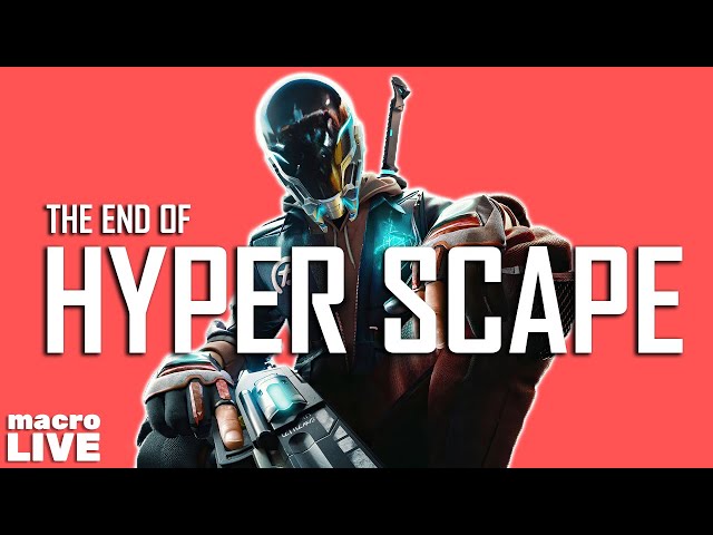 THE END OF HYPER SCAPE