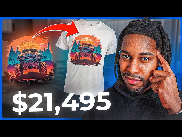 Earn $21,495 Per Month Selling T-shirts (Easy Side Hustle)