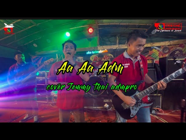 aa aa  adm  cover jemmy thai adm pro sendoreng