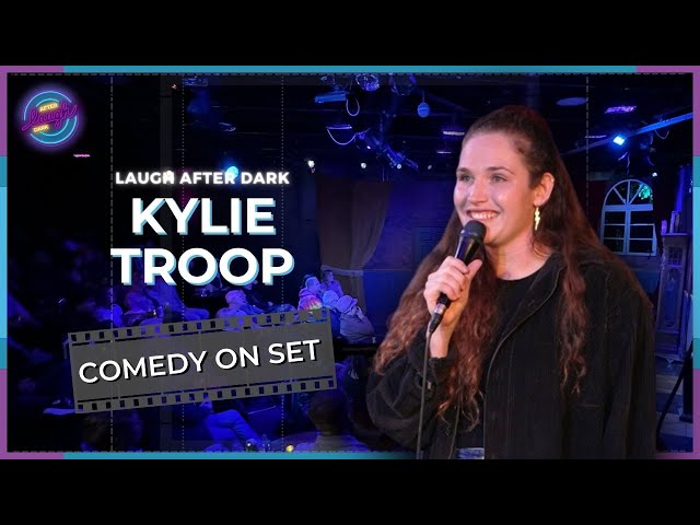 Comedy On Set | Kylie Troop | Laugh After Dark Stand Up Comedy