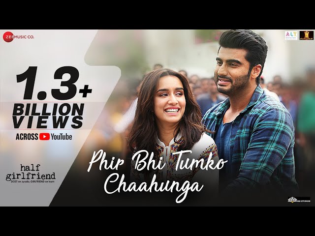 Phir Bhi Tumko Chaahunga - Full Song | Arijit Singh | Arjun K & Shraddha K | Mithoon, Manoj M