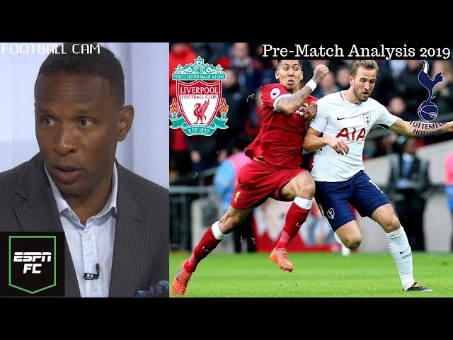 [ESPN FC] Tottenham vs Liverpool-Shaka Hislop Pre-Match Analysis-UEFA Champions League Finals