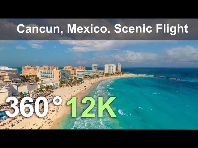 Cancun, Mexico. Blue water scenic flight. 12K 360 video.