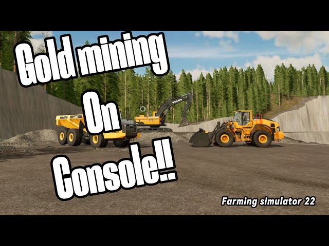 Farming simulator 22 Gold mining on console!!