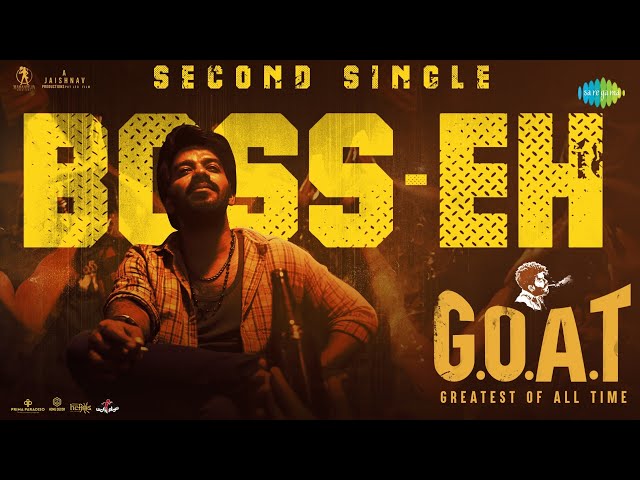 Boss Eh - Lyrical (HDR) | G.O.A.T | Sudheer Anand, Divya Bharathi | Leon James