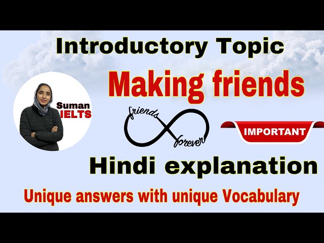 Intro questions on making friends | Making friends | Speaking part 1 #sumanielts