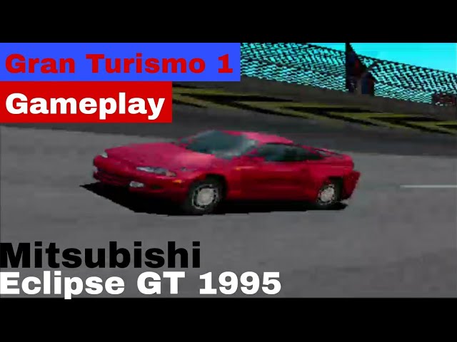 Gran Turismo 1 Gameplay - Mitsubishi Eclipse GT 1995