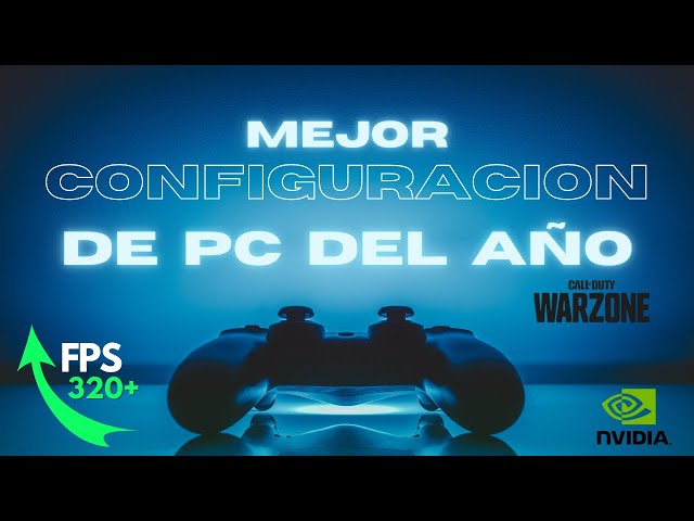 Mejores configuraciones para PC para Warzone, MW3 y BO6 [Gráficos, Windows, NVIDIA] Trucos mas FPS