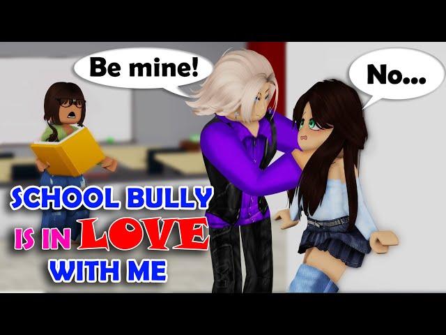 💖 School Bully Is In Love With Me - Episode 1