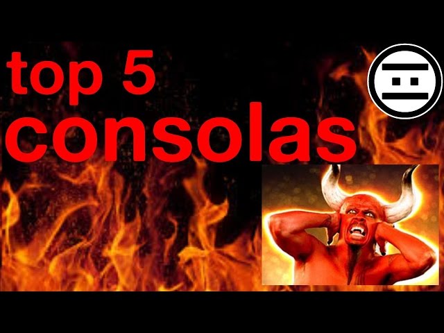 TOP 5 CONSOLAS DEL DIABLO (#NEGAS)