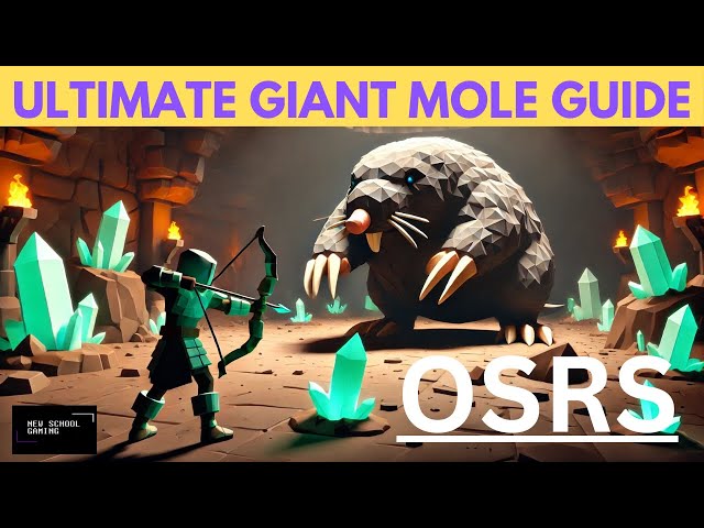 ULTIMATE GIANT MOLE GUIDE 2024