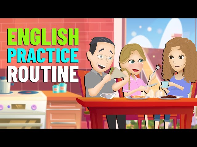 English Speaking Practice with Daily Routine Conversation | Improve Listening and Speaking Skills