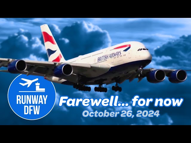 LIVE! DFW Airport says farewell to A380 (for now) - 10/26/24