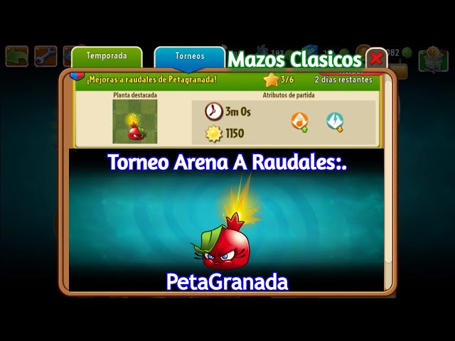 PVZ 2 [Arena A Raudales: PetaGranada]