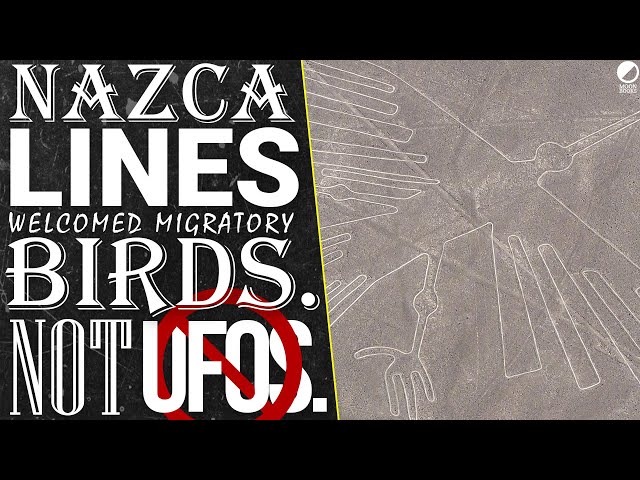 Nazca Lines Welcomed Migratory Birds… Not UFOs.