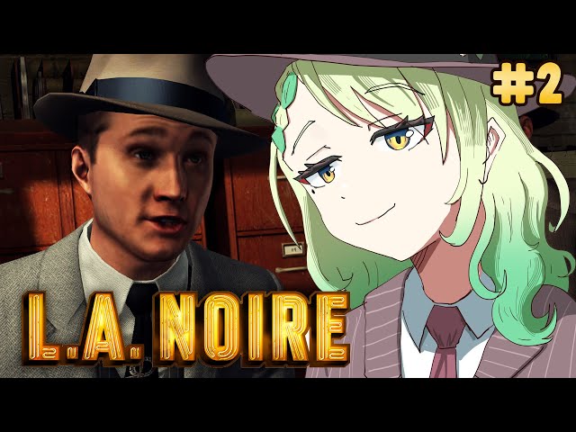 【L.A. Noire】 Fear not, the city is safe in my capable hands! | #2