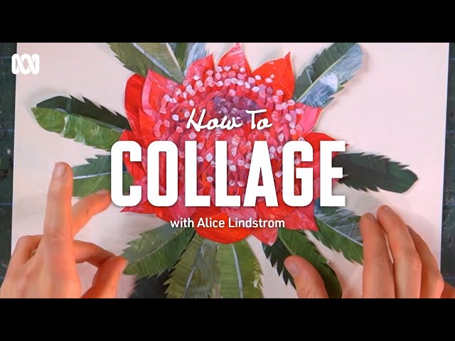 How to Make Collage Art with Alice Lindstrom | Art Works