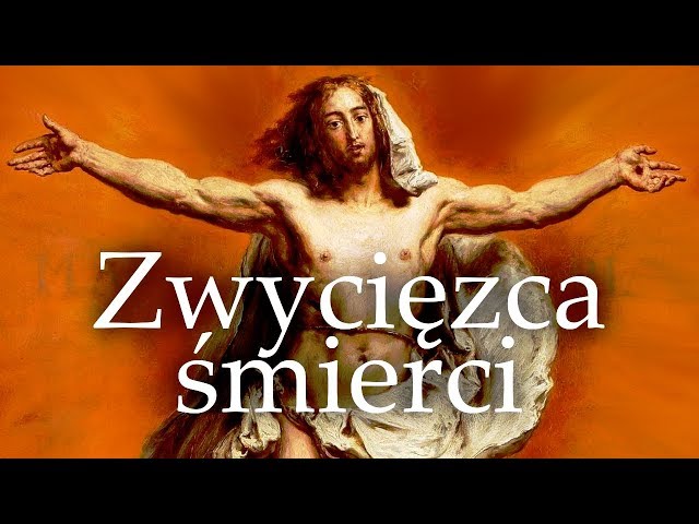 Zwycięzca śmierci - (Polish Resurrection Song)