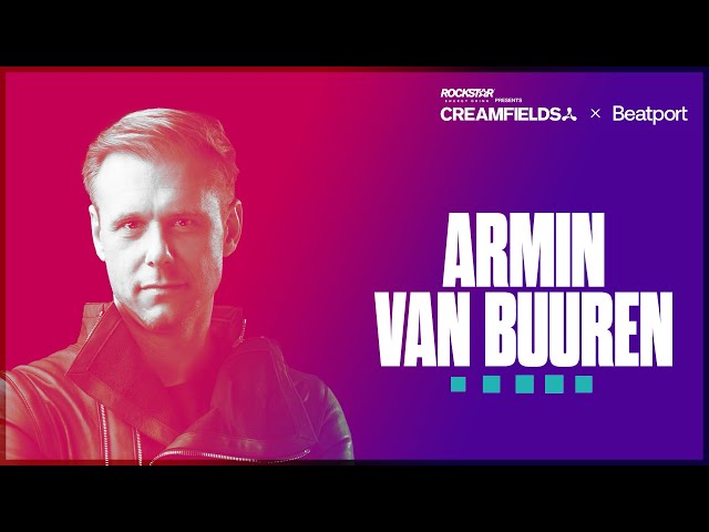 Armin van Buuren Live at Rockstar Energy presents @Creamfields 2024 | @Beatport