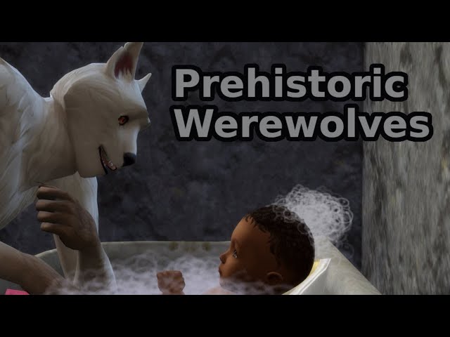 Bubble Baths Are a Luxury | Prehistoric Werewolves | Sims 4 videos