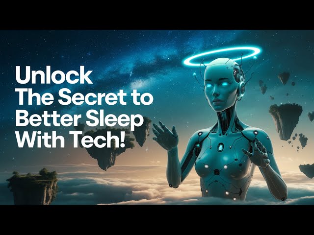 Experience Restful Sleep Tonight with Cutting-Edge Tech!