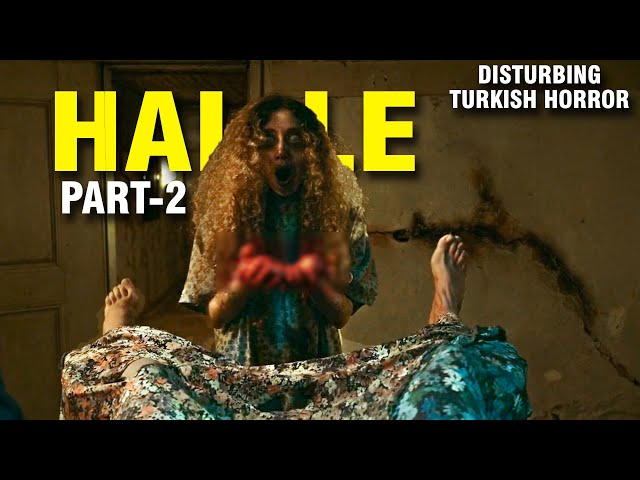 MOST DISTURBING| TURKISH HORROR MOVIE | HAILE-2 EXPLAINED IN HINDI