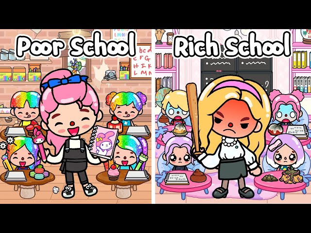 Poor School But Good And Rich School But Bad | Toca Life Story | Toca Boca