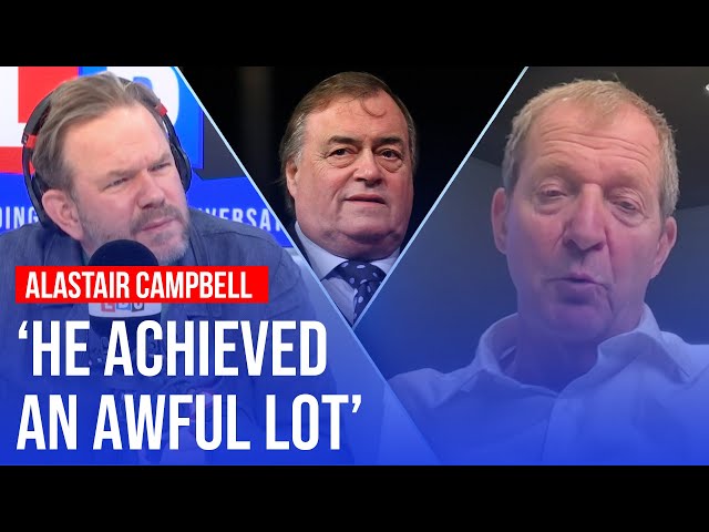 Alastair Campbell's emotional tribute to 'trailblazing' John Prescott | James O'Brien on LBC