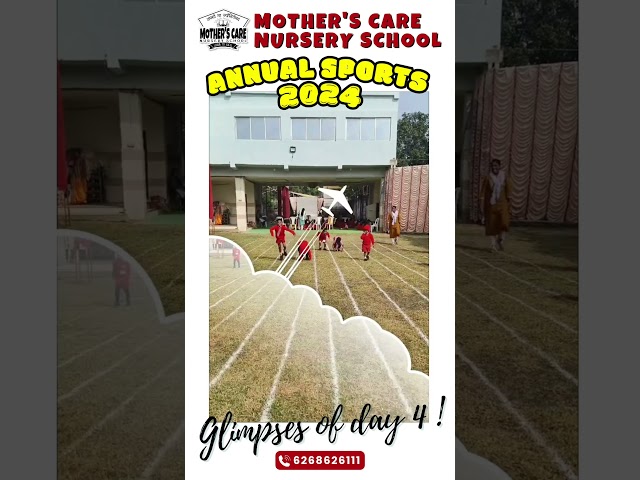 Day 4 | Annual Sports 2024 | Mother's Care Nursery School Balco #happy #school #sports