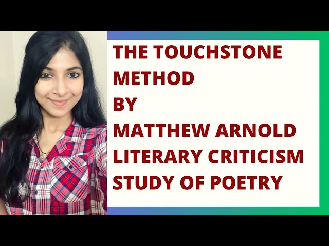 The Touchstone Method by Matthew Arnold | Matthew Arnold's Touchstone Method | Literary Criticism