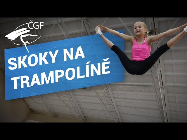 ČGF představuje: Skoky na trampolíně