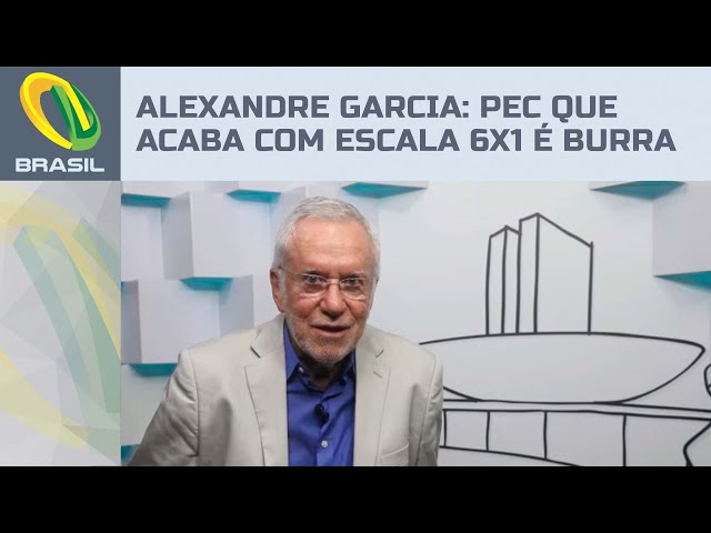 Alexandre Garcia: PEC que acaba com escala de trabalho 6x1 é burra