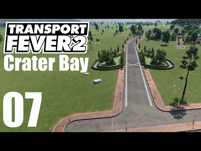 Transport Fever 2 - Crater Bay - Episode 07 - Tram Station