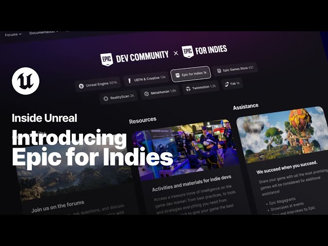 Introducing Epic for Indies | Inside Unreal