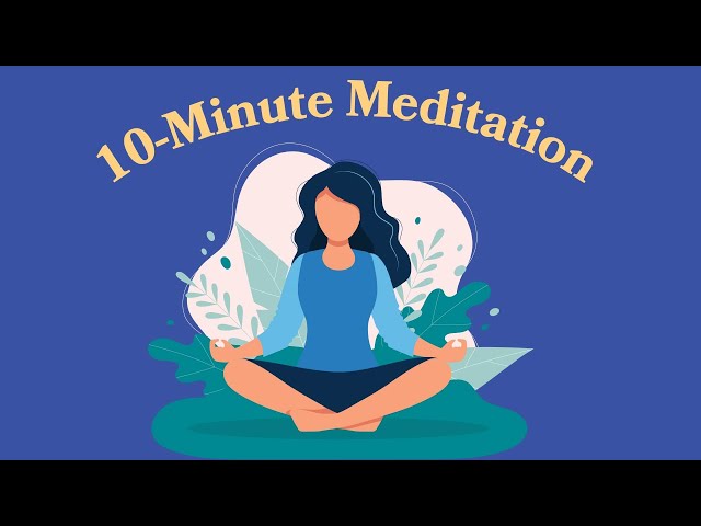 10-Minute Meditation For Sleep