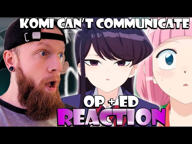 Amazing Music! Komi Can’t Communicate OP & ED Reaction