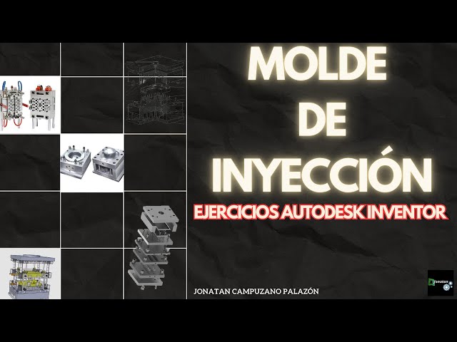 Ejercicios Autodesk Inventor MOLDE INYECCION  Ejercicio 1