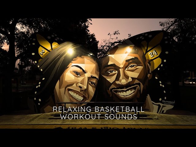 Basketball ASMR Workout - Most relaxing basketball sounds! Kobe Bryant & Gigi Court! Anaheim, CA!