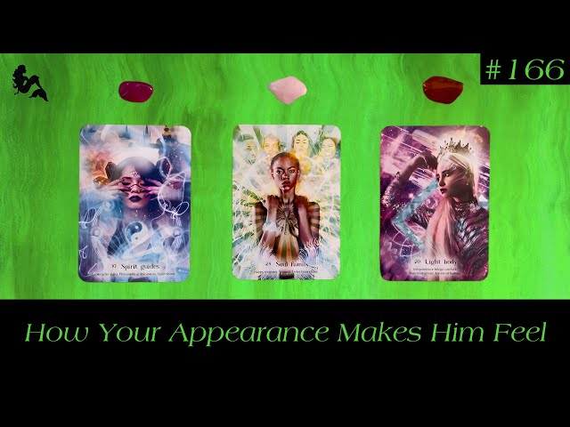 How Your Appearance Makes Him Feel 👀🤭😍😮‍💨🥵 ~ Pick a Card Tarot Reading