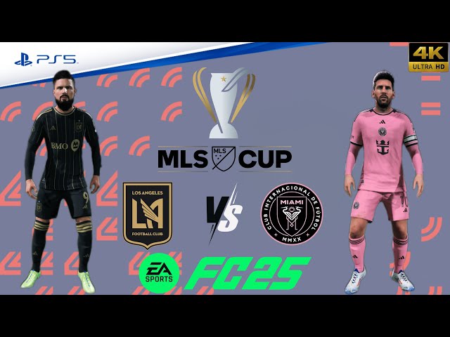 FC 25 - Los Angeles FC vs. Inter Miami | Major League Soccer Cup Final | Full Match | PS5™[4K]