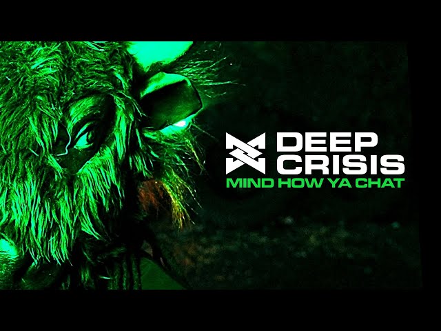 Deep Crisis - Mind How Ya Chat (Official Music Video)