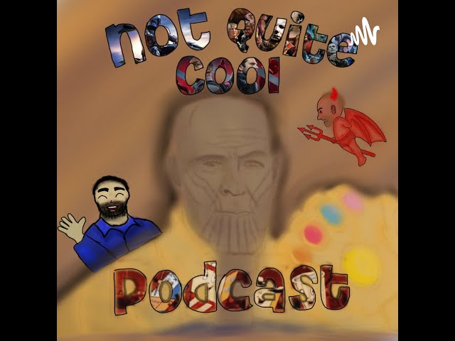 Not Quite Cool Episode 49: The Clean Up Hitter